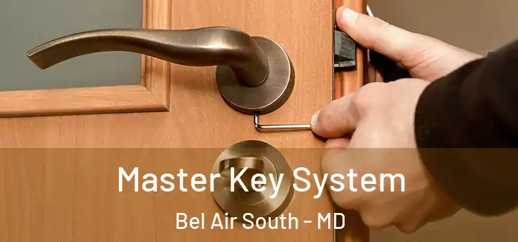 Master Key System Bel Air South - MD