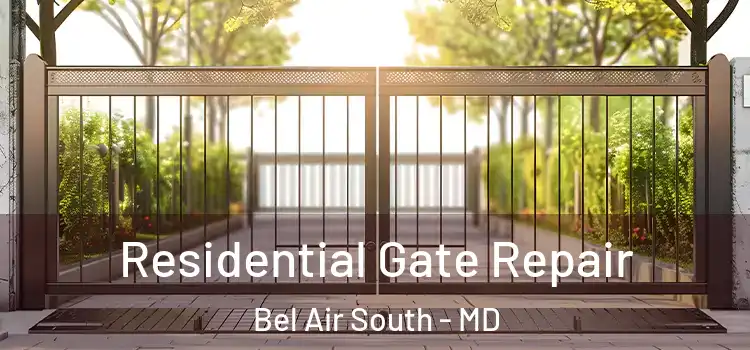Residential Gate Repair Bel Air South - MD