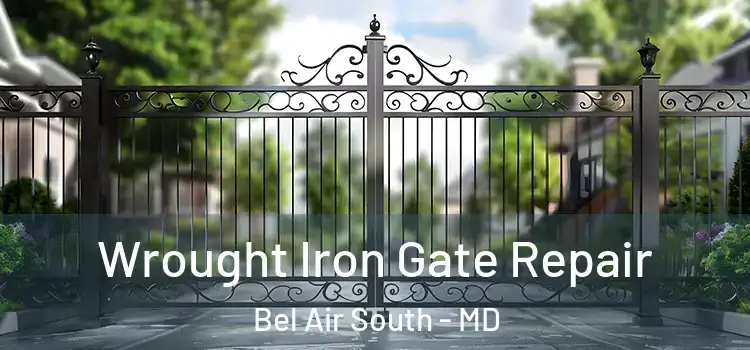 Wrought Iron Gate Repair Bel Air South - MD